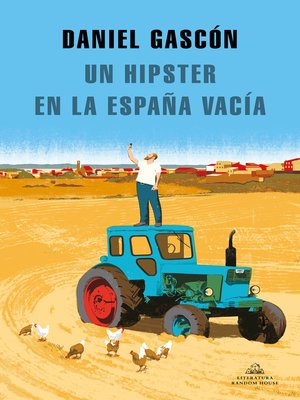 cover image of Un hipster en la España vacía